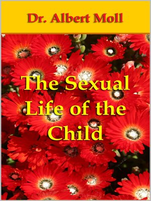cover image of The Sexual Life of the Child